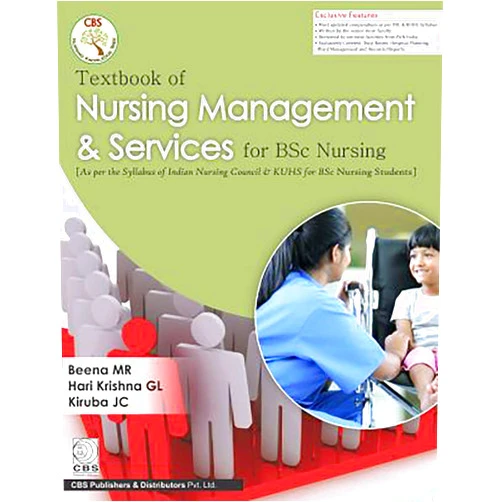 M.R. Beena,G.L. Hari,JC. Kiruba Textbook of Nursing Management & Services for BSc Nursing