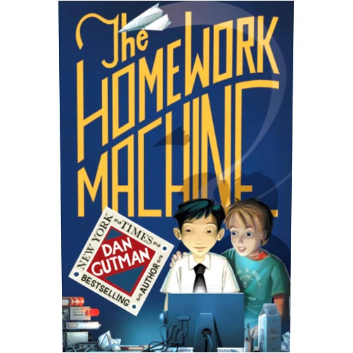 Dan Gutman The Homework Machine