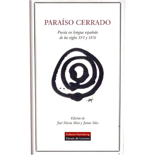Spanish Edition by Jose Maria Mico (Author), Jaime Siles (Author) Paraíso cerrado (Spanish Edition)