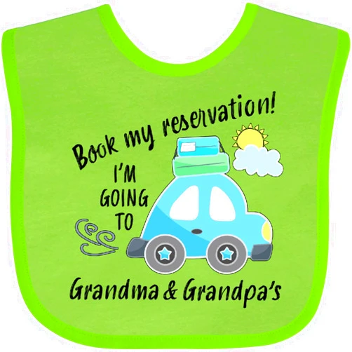 inktastic Book My Reservation I'm Going To Grandma and Grandpa's Baby Bib