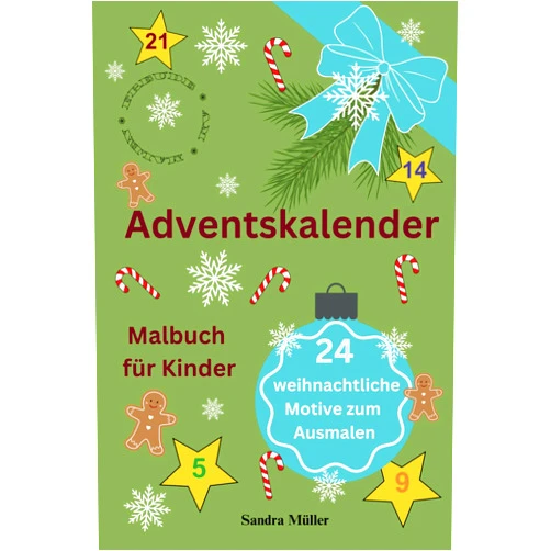 German Edition by Sandra Müller (Author) Adventskalender - 24 weihnachtliche Motive zum Ausmalen: Malbuch für Kinder (Freude am Malen - Malspaß für Kinder) (German Edition)