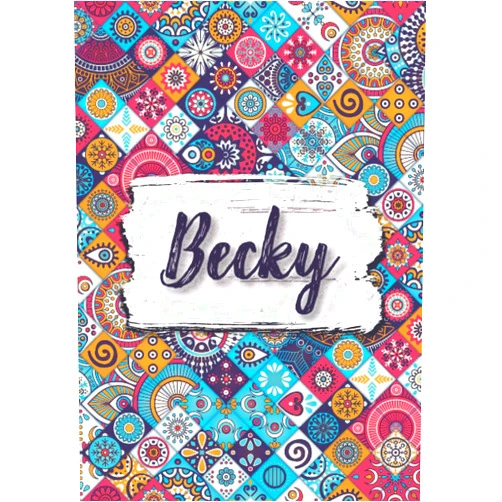 Latrice Ali KU Publishing Becky: Notebook A5 | Personalized name Becky | Birthday gift for women, girl, mom, sister, daughter ... | Design : ethnic floral | 120 lined pages journal, small size A5 (ca. 6 x 9 inches)