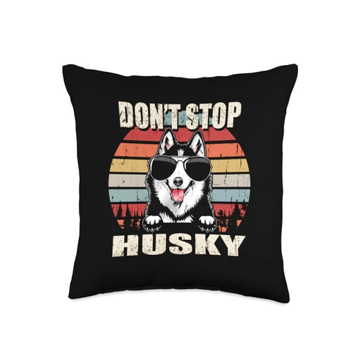 Don't Stop Husky Dog Lover Funny Quote Vintage Throw Pillow, 16x16, Multicolor