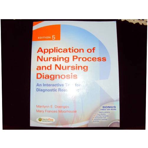 By Marilynn E. Doenges APRN BC (Author), Mary Frances Moorhouse RN MSN CRRN (Author) Application of Nursing Process and Nursing Diagnosis: An Interactive Text for Diagnostic Reasoning, 5th Edition