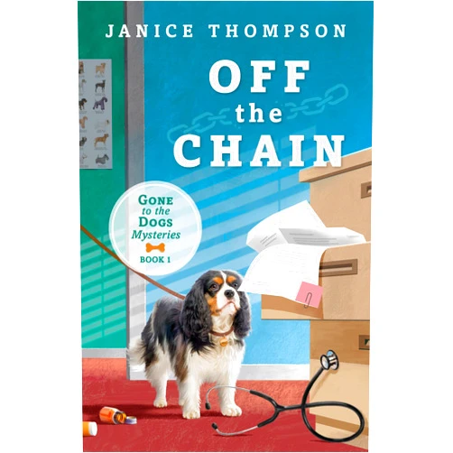 Janice Thompson Off the Chain (Gone to the Dogs, 1)