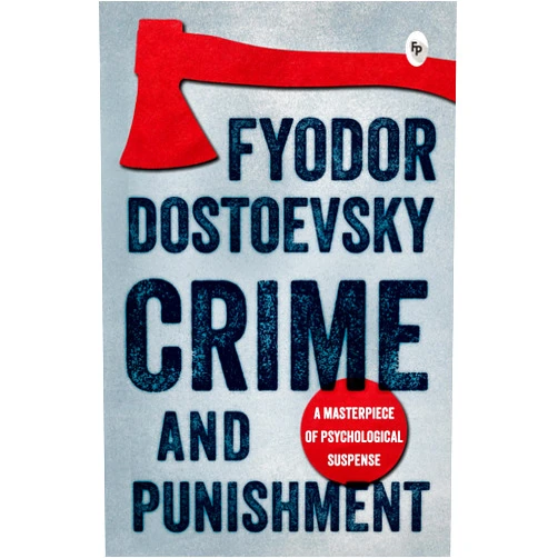 Fyodor Dostoevsky Crime and Punishment [Mar 01, 2017] Dostoyevsky, Fyodor