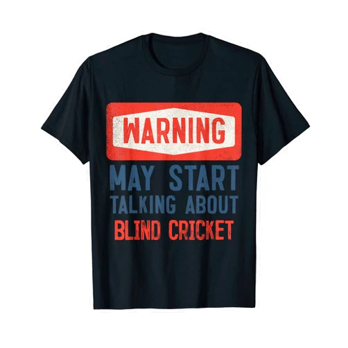 Check out my Blind Cricket Shirts Warning May Start Talking About Blind Cricket T-Shirt