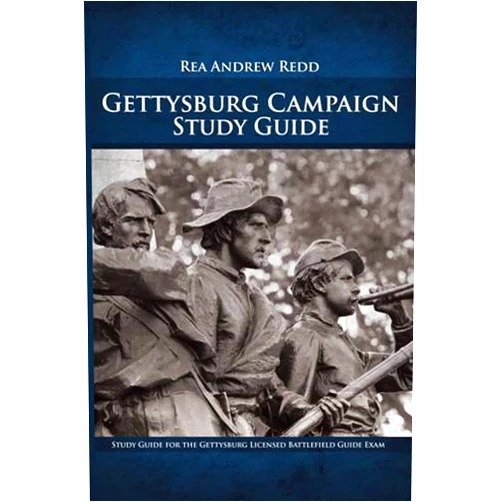 Rea Andrew Redd Gettysburg Study Guide: Volume 1