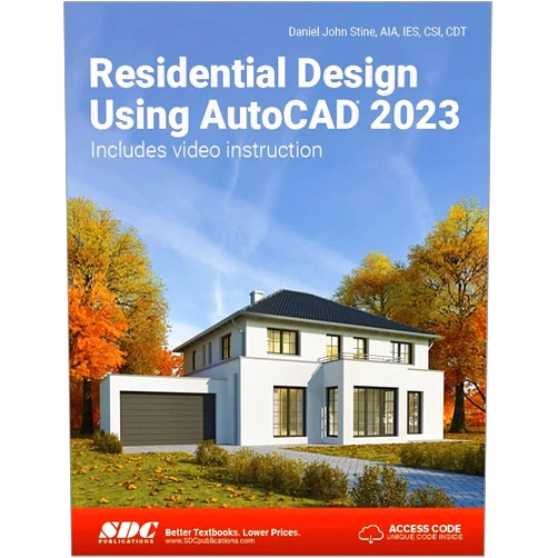 By Daniel John Stine (Author) Residential Design Using AutoCAD 2023