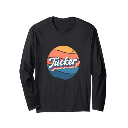Tucker Personalized Retro Name Tucker Retro First Name Vintage Forename Personalized Long Sleeve T-Shirt