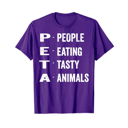 PEOPLE EATING TASTY ANIMALS ANTI VEGETARIAN TEE PETA PEOPLE EATING TASTY ANIMALS FUNNY ANTI VEGETARIAN VEGAN T-Shirt