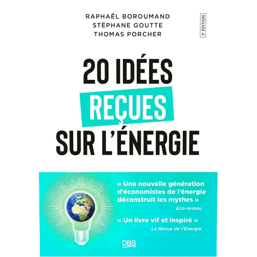 French Edition by Raphaël Homayoun Boroumand (Author), Stéphane Goutte (Author), Thomas Porcher (Author) & 0 more Format: Kindle Edition 20 idées reçues sur l'énergie (French Edition)