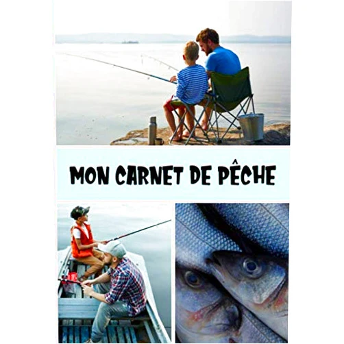 Zen Colors Mon carnet de pêche: Pour tous les amoureux de pêche ( adultes et enfants ) (French Edition)
