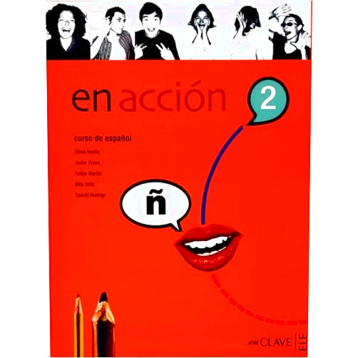 By Elena Verdia (Author), Javier Fruns (Author), Felipe Martin (Author), Mila Ortin (Author), Conchi Rodrigo (Author) & 2 more En Accion 2