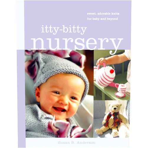 Susan B. Anderson,Liz Banfield Itty-Bitty Nursery