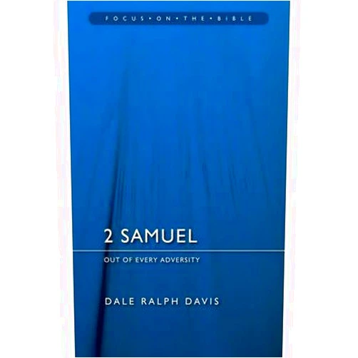 By Dale Ralph Davis (Author) [(2 Samuel)] [ By (author) Dale Ralph Davis ] [May, 2008]