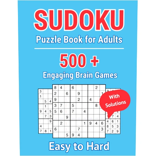 Gloria Row Sudoku Puzzles Book for Adults: 500+ Engaging Brain Games with Clear Solutions | Perfect for Every Skill Level from Easy to Hard | Educational Challenge for Your Mind