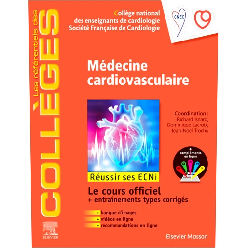 Collège National des enseignants de card,Société Française de Cardiologie,Victor Aboyans,Emile Ferrari,Alain Furber,Gérard Helft,Bruno Hoen,Karl Isaaz,Richard Isnard,Mathieu Kerneis,Dominique Lacroix,Nicolas Lamblin,Maryline Lévy,Frédéric Anselme,Jacques Machecourt,Emmanuel Messas,François Paillard,Alban Redheuil,Gabrielle Sarlon-Bartoli,Audrey Stansal,Daniel THOMAS,Christophe Tribouilloy,Jean-Noël Trochu,Patrice Virot,Yvette BERNARD,Thierry Le Tourneau,Franck Thuny,Jean-Louis Bonnet,Sylvie Di Filippo,Yves Cottin,François Delahaye,Caroline Cueff,Erwan Donal,Guillaume Bonnet,Meyer Elbaz,Laura Ernande Médecine cardio-vasculaire: Réussir les ECNi (French Edition)