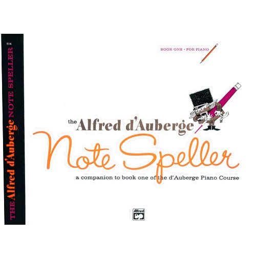 Alfred d'Auberge Piano Course Note Speller, Book 1