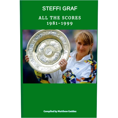 By Matthew Geddes (Author) Steffi Graf: All The Scores