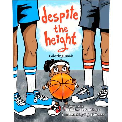 Ivory Latta Despite the Height: Coloring Book