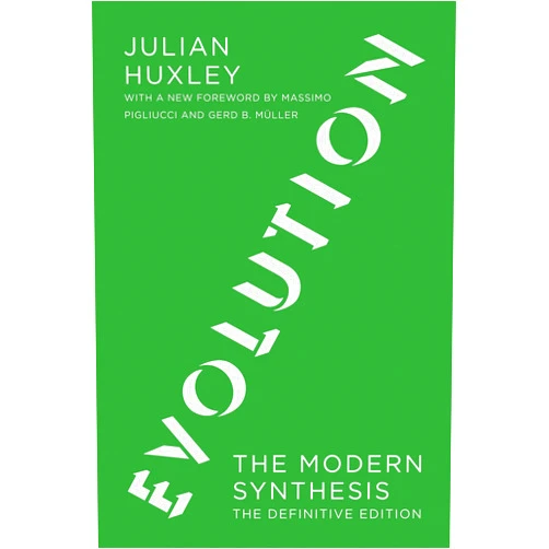 By Julian S. Huxley (Author), Massimo Pigliucci (Foreword), Gerd B. Muller (Foreword) & 0 more Evolution, The Definitive Edition: The Modern Synthesis (Mit Press)