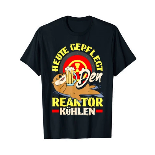Bierliebhaber Sprüche & Bier Geschenke für Männer Heute gepflegt den Reaktor kühlen Biertrinker & Bier Saying [German Language] T-Shirt