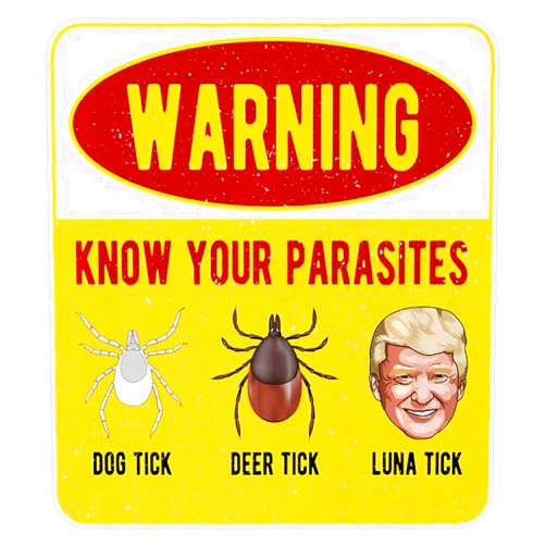 Skyler Sticker Co Know Your Parasites Luna Tick Funny Anti-Trump Resist Gift Sticker Vinyl Decal Bumper Sticker 5