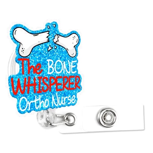 Sixrip The Bone Whisperer Ortho Nurse Retractable Glitter Irregular Badge Reel with Alligator Clip, Funny Badge Holder Gift for X-Ray Radiology Technician Orthopedics Doctor Nurse Assistant Student