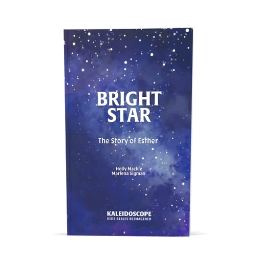 By Holly Mackle (Author) Bright Star: The Story of Esther (Kaleidoscope Kids' Bibles)