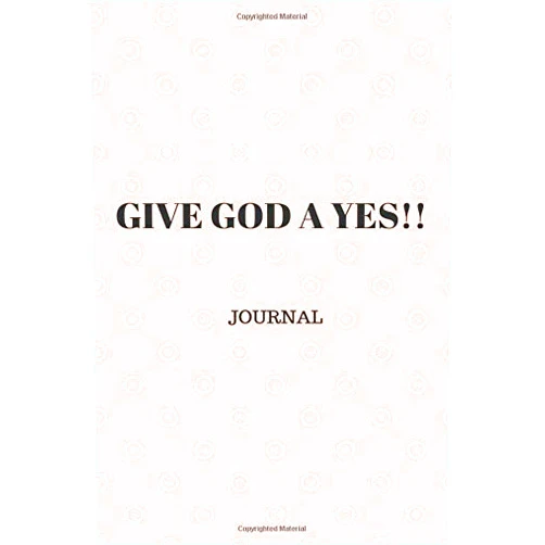 By Ashley Trahan (Author) Give God A Yes Journal: Journal