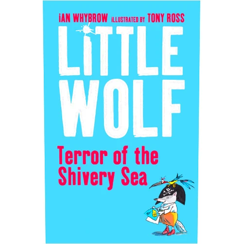 By Ian Whybrow (Author), Tony Ross (Illustrator) Format: Kindle Edition Little Wolf, Terror of the Shivery Sea