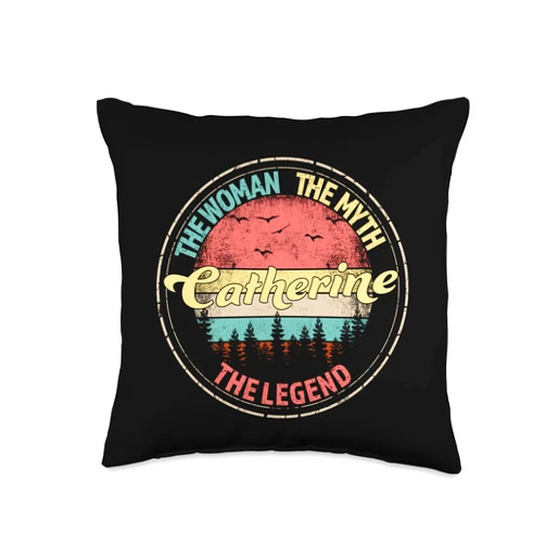 Visit Our Legendary Store With Custom Name Apparel Catherine The Woman The Myth The Legend Personalized Name Throw Pillow, 16x16, Multicolor