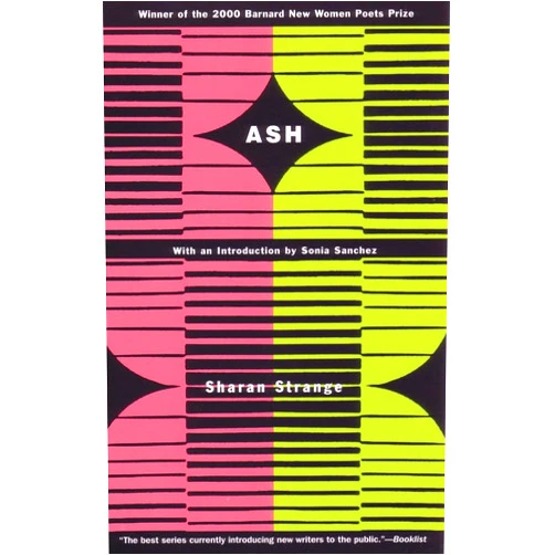 Sharan Strange Ash (Barnard New Women Poets)