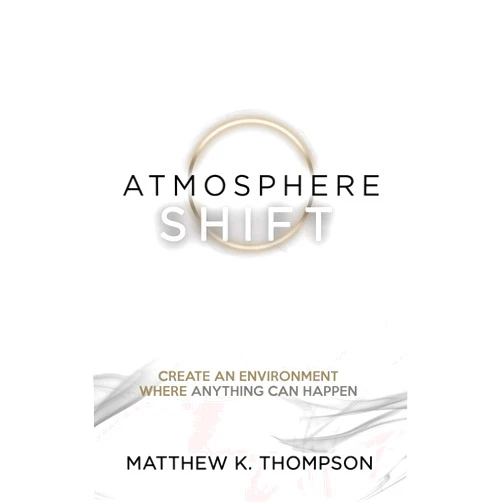 Matthew K Thompson Atmosphere Shift