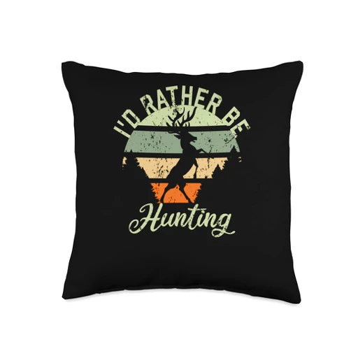 Hunting Enthusiast Hunt Lover & Hunter Gift Ideas I'd Rather Be Hunting Season Gifts Funny Deer Retro Hunters Throw Pillow, 16x16, Multicolor