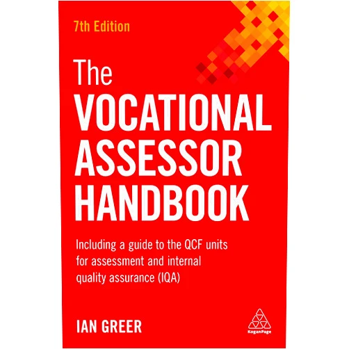 By Ian Greer (Author) Format: Kindle Edition The Vocational Assessor Handbook: Including a Guide to the QCF Units for Assessment and Internal Quality Assurance (IQA)