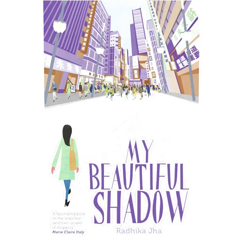 By Radhika Jha (Author) My Beautiful Shadow