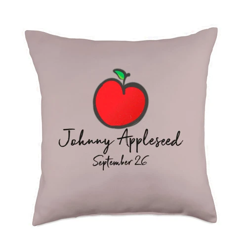 Mamaknow's Johnny Appleseed Johnny Appleseed Day September 26 Teachers Apple Pre School Throw Pillow