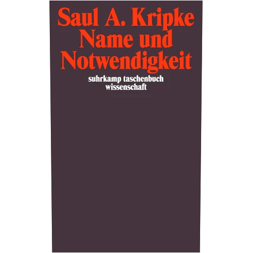 German Edition by Saul A. Kripke (Author) Name und Notwendigkeit.