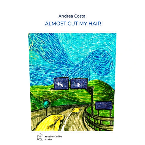Andrea Costa,Lucia Ferrari,Marta Annecchiarico Almost Cut My Hair (Italian Edition)