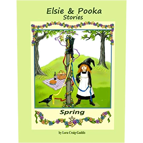 Lora Craig-Gaddis Elsie and Pooka Stories - Spring