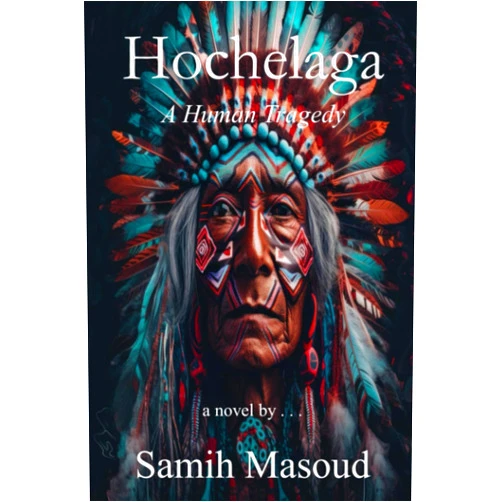 By Samih Masoud (Author), hülya n. yılmaz Ph.D. (Author), Jamal Al Salah (Editor, Translator), inner child press ltd. (Illustrator), william s. peters sr. (Illustrator) & 2 more Hochelaga: A Human Tragedy