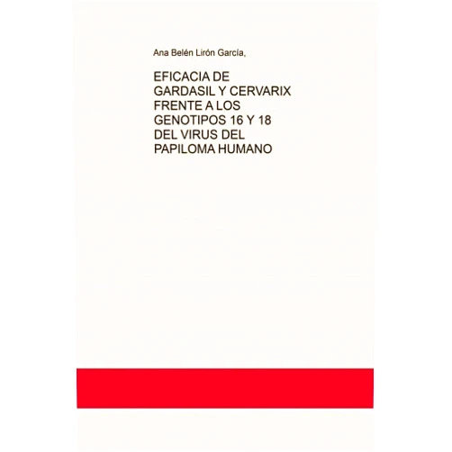 Spanish Edition by Ana García Belén Lirón (Author), María Pérez Isabel Caravaca (Author), Juana Jurado Guerrero (Author), Encarnación Morales Hernández (Author), Pedro Blaya Sagrado Corazón Hellín (Author), Ángel Martínez López (Author), Laura Reyes Rodríguez (Author) & 5 more EFICACIA DE GARDASIL Y CERVARIX FRENTE A LOS GENOTIPOS 16 Y 18 DEL VIRUS DEL PAPILOMA HUMANO