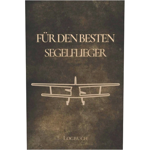 Segelflugbuch Tagebuch Für den Besten Segelflieger: Flugbuch zum Ausfüllen A5 – Deine Segelflüge dokumentieren I Logbuch für deinen Segelflug I Segelflugbuch für Piloten I ... Segelfliegen, Segelflieger (German Edition)