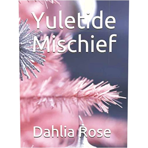 Dahlia Rose Yuletide Mischief