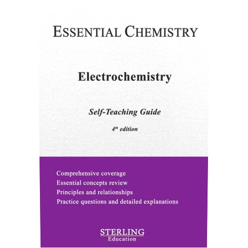 Sterling Education Electrochemistry: Essential Chemistry Self-Teaching Guide, 4th Ed.