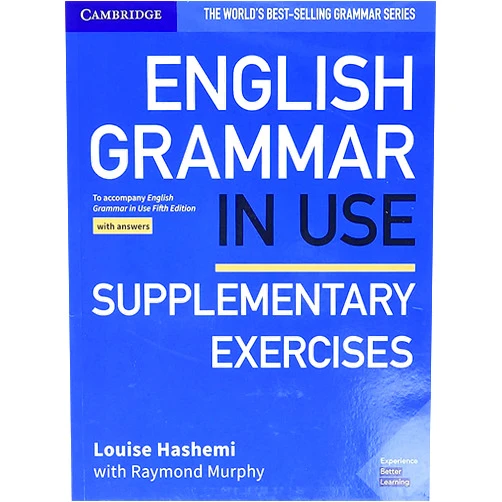 Louise Hashemi,Raymond Murphy English Grammar in Use Supplementary Exercises Book with Answers: To Accompany English Grammar in Use Fifth Edition
