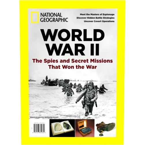 By The Editors of National Geographic (Author) National Geographic World War II: The Spies and Secret Missions That Won the War