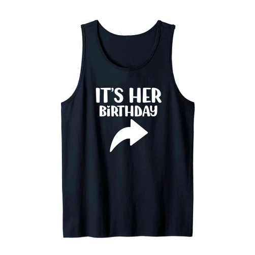 Its Her Bday. Funny Arrow Pointing Celebration Retro Tank Top